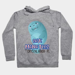 Save Manatees - Crystal River - FL Hoodie